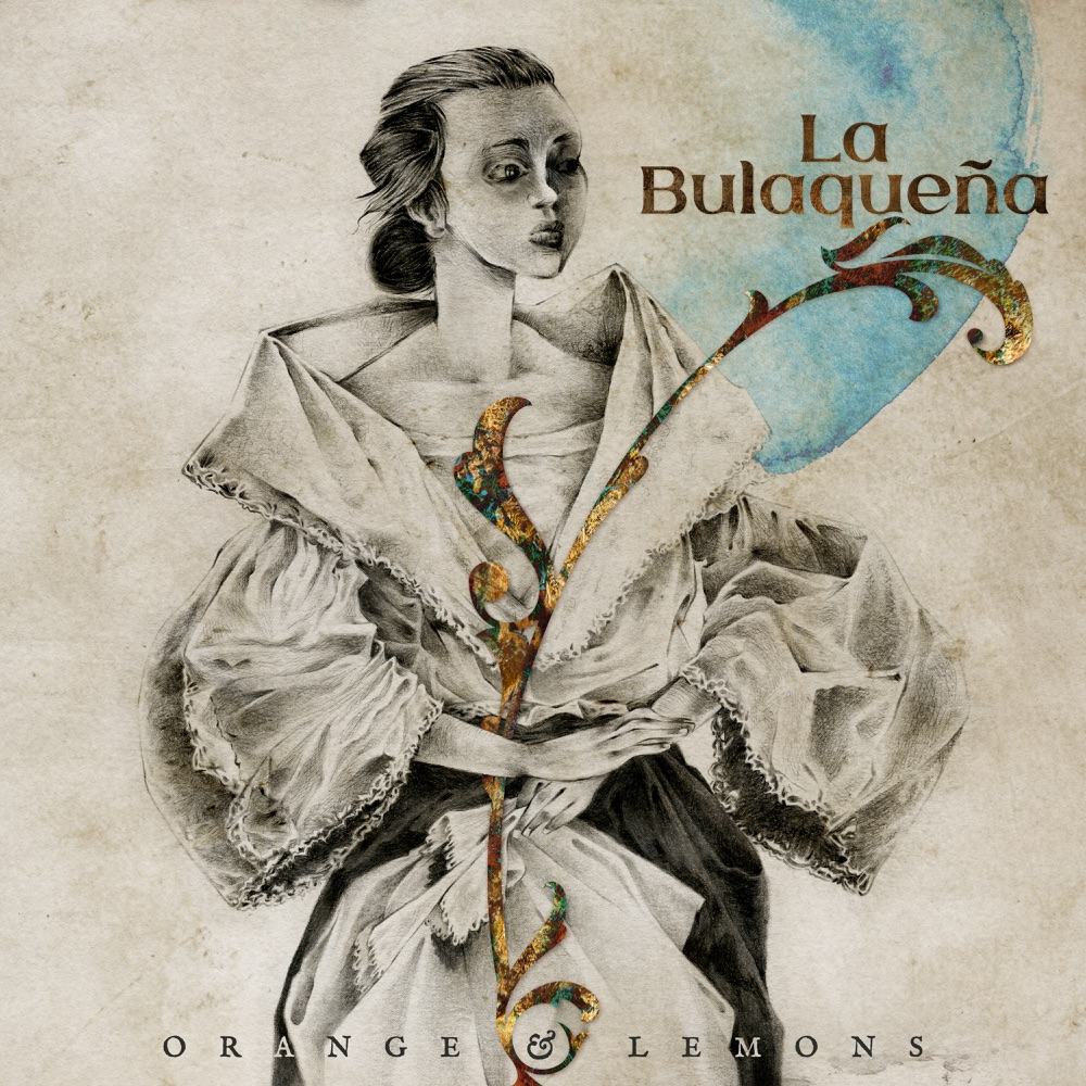 ALBUM REVIEW: Orange & Lemons – La Bulaquena